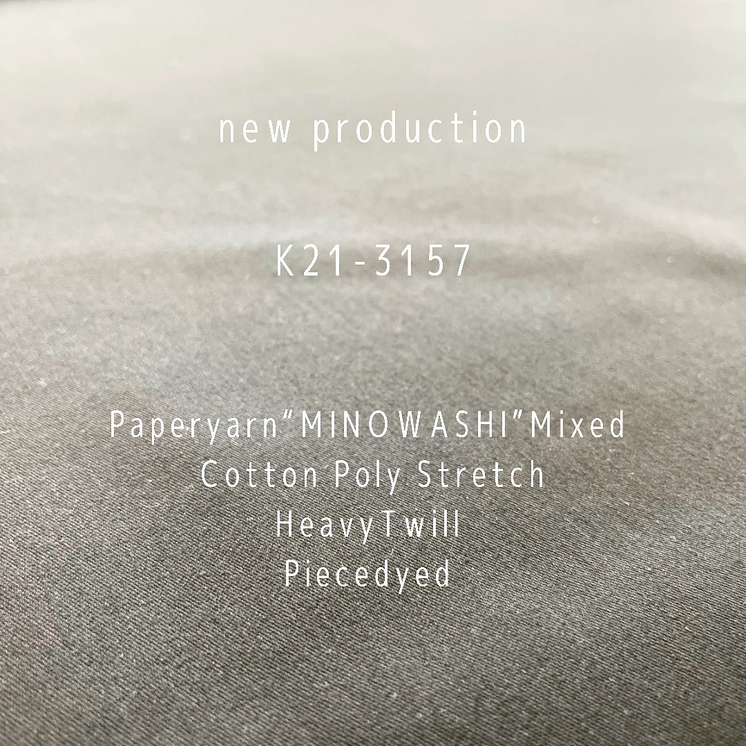 #newproduct #paperyarn #minowashi #和紙 #k21 #3157 #stretch #伸長率 12%#poly #cotton #lycra #fabrics #heavytwill #kawabo #gifu #japanofinsta